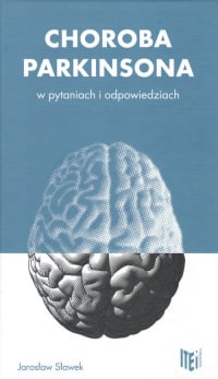 Choroba Parkinsona w pytaniach i odpowiedziach - Jarosław Sławek | mała okładka