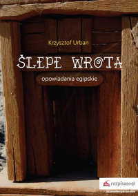 Ślepe wrota - Krzysztof Urban | mała okładka