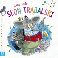 Słoń Trąbalski duży format - Julian  Tuwim | mała okładka