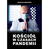 Kościół w czasach pandemii - Dariusz Kędziora | mała okładka