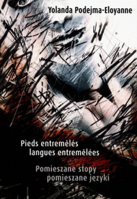 Pomieszane stopy pomieszane języki - Yolanda Podejma-Eloyanne | mała okładka