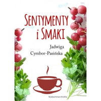 Sentymenty i smaki - Jadwiga Cymbor-Pasińska | mała okładka