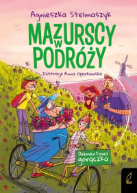 Mazurscy w podróży Tom 4 Diamentowa gorączka - Agnieszka Stelmaszyk | mała okładka