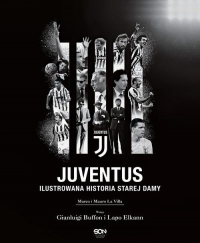Juventus Ilustrowana historia Starej Damy - La Villa Marco, La Villa Mauro | mała okładka
