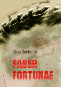 Faber fortunae - Kinga Bochenek | mała okładka