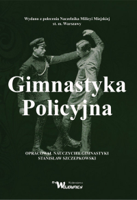 Gimnastyka Policyjna - Stanisław Szczepkowski | mała okładka