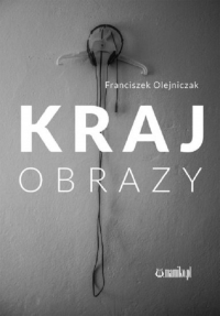 KRAJobrazy - Franciszek Olejniczak | mała okładka