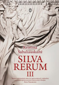 Silva Rerum III - Kristina Sabaliauskaitė | mała okładka