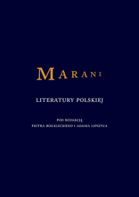 Marani literatury polskiej - Adam Lipszyc, Bogalecki Piotr | mała okładka