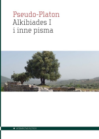Alkibiades I i inne pisma - Pseudo-Platon | mała okładka