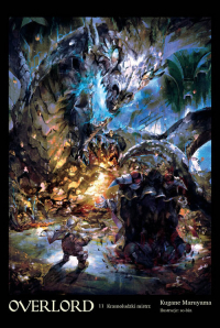 Overlord 11 Krasnoludzki mistrz - Kugane Maruyama | mała okładka