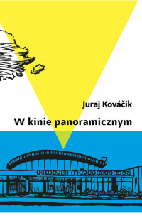 W kinie panoramicznym - Juraj Kovacik | mała okładka