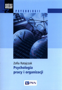 Psychologia pracy i organizacji - Ratajczak Zofia | mała okładka