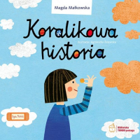 Koralikowa historia - Magda Małkowska | mała okładka
