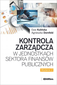 Kontrola zarządcza w jednostkach sektora finansów publicznych - Dornfeld Agnieszka, Ewa Kulińska | mała okładka