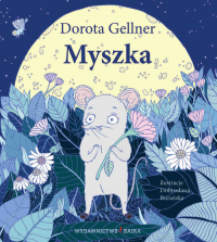 Myszka - Gellner Dorota | mała okładka