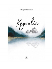 Kajwalia - Martyna Borowska | mała okładka