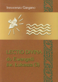 Lectio Divina 20 Do Ewangelii Św Łukasza 3 - Gargano Innocenzo | mała okładka