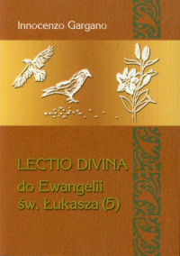 Lectio Divina do Ewangelii św. Łukasza (5) - Gargano Innocenzo | mała okładka