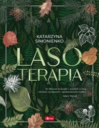 Lasoterapia - Katarzyna Simonienko | mała okładka