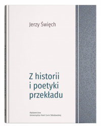 Z historii i poetyki przekładu - Jerzy Święch | mała okładka