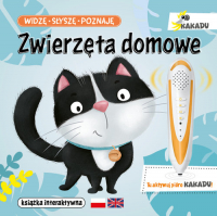 Widzę słyszę poznaję Zwierzęta domowe Książka interaktywna - Agnieszka Matz | mała okładka