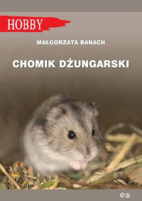 Chomik dżungarski - Małgorzata Banach | mała okładka