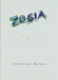 Zosia - Stanisław Balbus | mała okładka