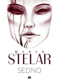 Sedno - Marek Stelar | mała okładka