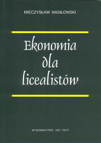 Ekonomia dla licealistów - Mieczysław Nasiłowski | mała okładka