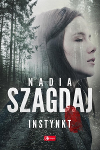Instynkt - Nadia Szagdaj | mała okładka