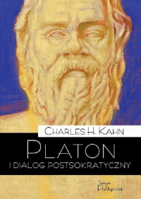 Platon i dialog postsokratyczny Powrót do filozofii przyrody - Charles Kahn | mała okładka