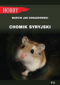 Chomik syryjski - Gorazdowski Marcin Jan | mała okładka