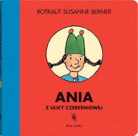 Ania z ulicy Czereśniowej - Susanne  Berner Rotraut | mała okładka