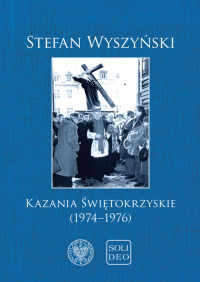 Kazania świętokrzyskie (1974-1976) - Stefan Wyszyński | mała okładka