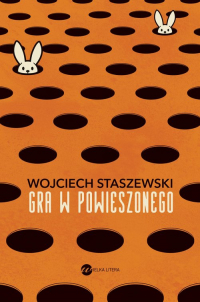 Gra w powieszonego - Staszewski Wojciech | mała okładka