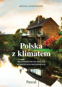 Polska z klimatem - Mikołaj Gospodarek | mała okładka