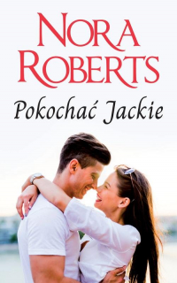 Pokochać Jackie - Nora Roberts | mała okładka