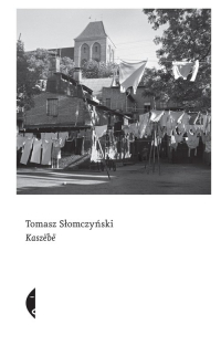 Kaszebe - Tomasz Słomczyński | mała okładka