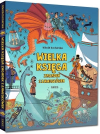 Wielka księga zagadek i łamigłówek
 - Nikola Kucharska | mała okładka