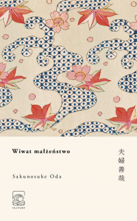 Wiwat małżeństwo - Sakunosuke Oda | mała okładka