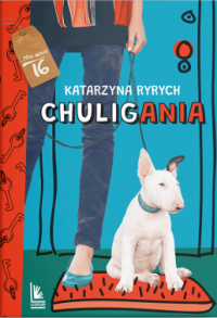 Chuligania - Katarzyna Ryrych | mała okładka