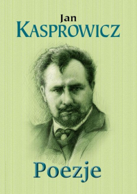 Poezje - Jan Kasprowicz | mała okładka