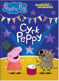 Peppa Pig Magiczne opowieści Cyrk Peppy -  | mała okładka