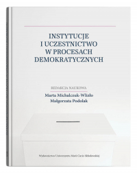 Instytucje i uczestnictwo w procesach demokratycznych - null | mała okładka