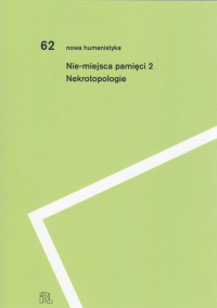 Nie-miejsca pamięci 2 Nekrotopologie -  | mała okładka