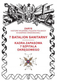 7 batalion sanitarny Kadra zapasowa 7 Szpitala Okręgowego - Przemysław Dymek | mała okładka