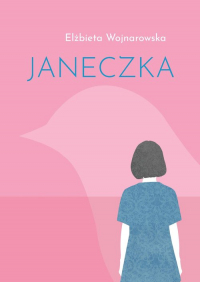 Janeczka - Elzbieta Wojnarowska | mała okładka