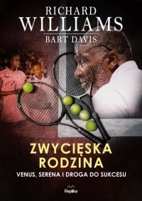 Zwycięska rodzina Venus, Serena i droga do sukcesu - Davis Bart | mała okładka