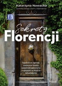 Sekrety Florencji
 - Katarzyna Nowacka | mała okładka